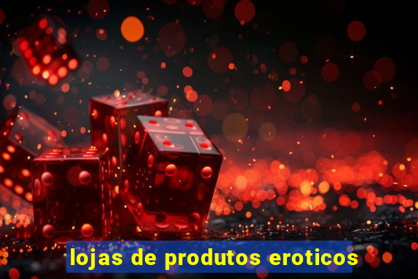 lojas de produtos eroticos