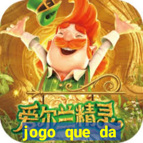 jogo que da dinheiro de verdade sem precisar depositar