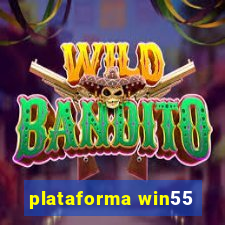 plataforma win55