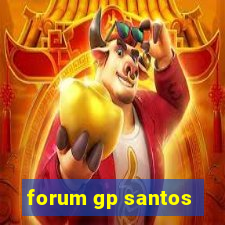 forum gp santos