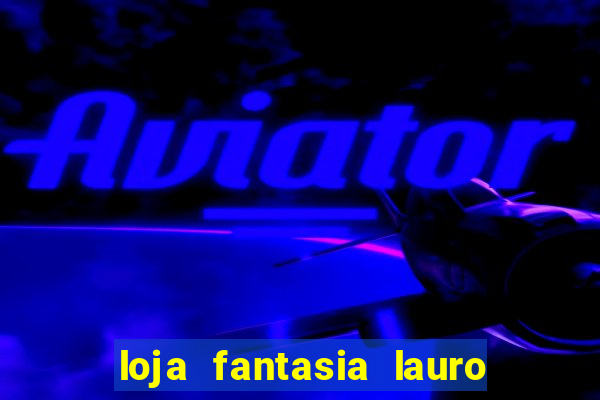 loja fantasia lauro de freitas