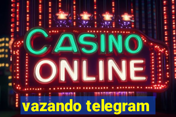 vazando telegram