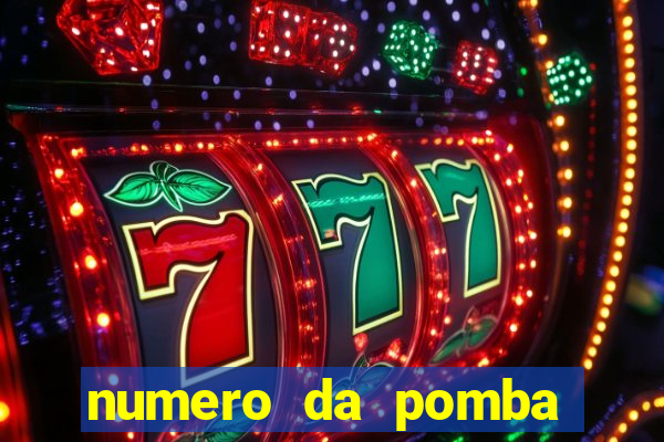 numero da pomba jogo do bicho