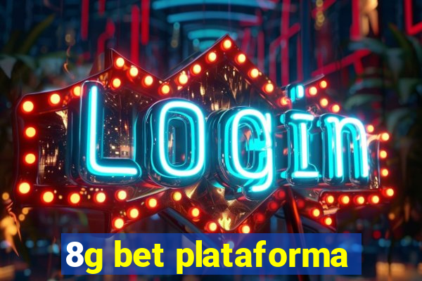 8g bet plataforma