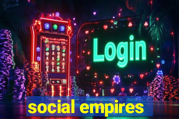 social empires