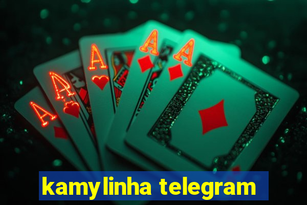 kamylinha telegram