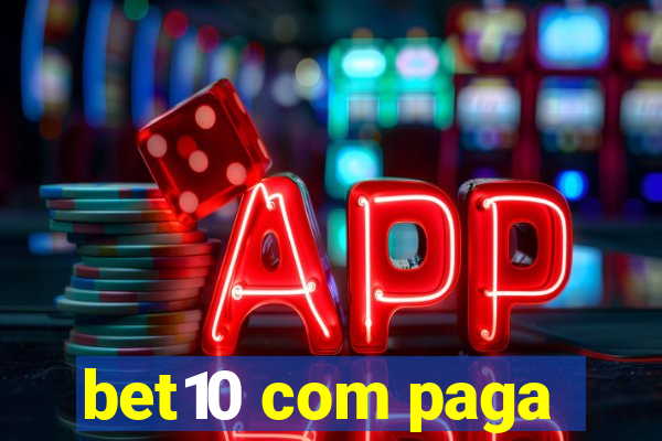 bet10 com paga