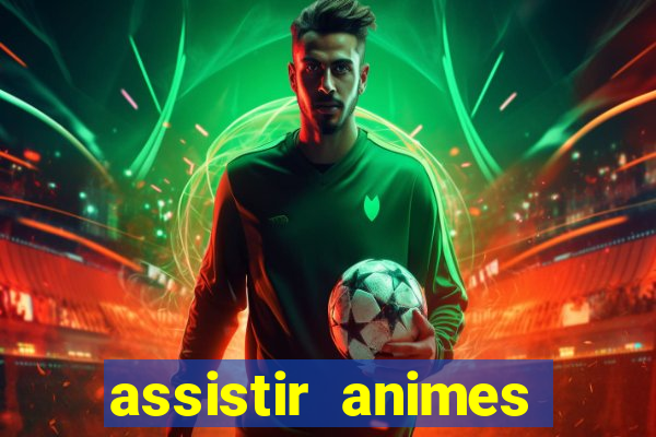 assistir animes online nz