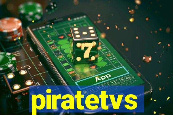 piratetvs