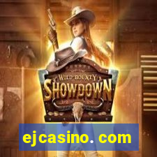 ejcasino. com