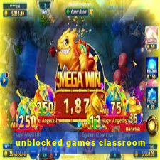 unblocked games classroom