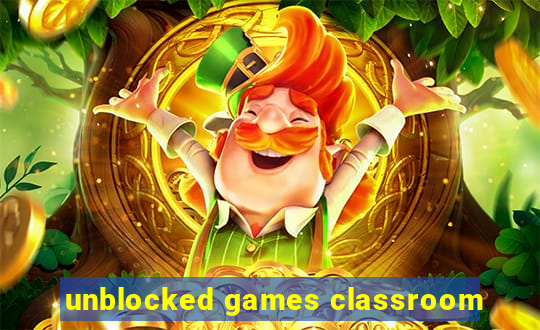 unblocked games classroom