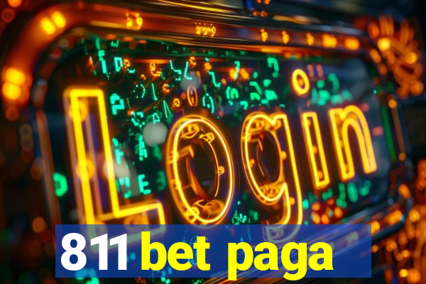 811 bet paga