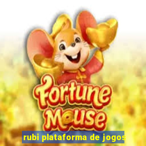 rubi plataforma de jogos