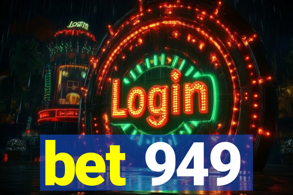 bet 949