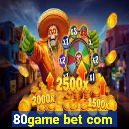 80game bet com