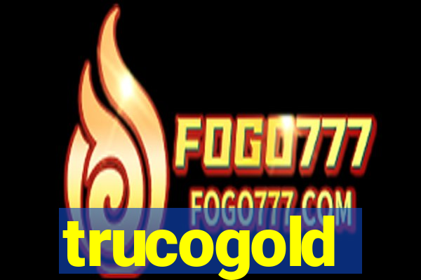 trucogold