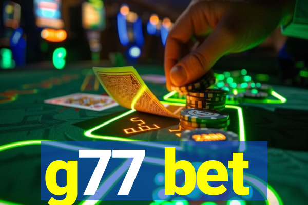 g77 bet