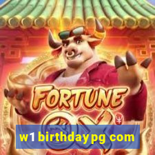 w1 birthdaypg com