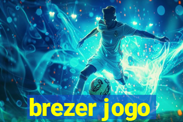 brezer jogo