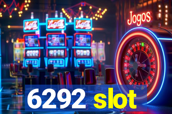 6292 slot