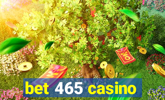 bet 465 casino