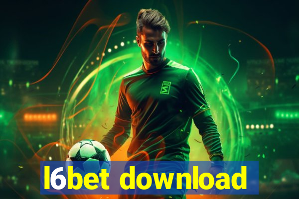 l6bet download