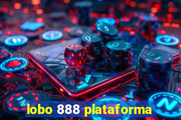 lobo 888 plataforma