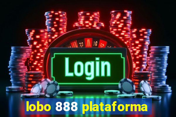 lobo 888 plataforma