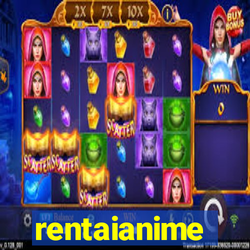 rentaianime