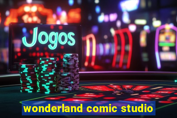 wonderland comic studio