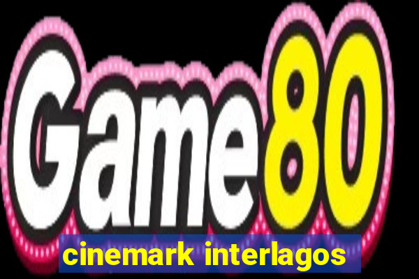 cinemark interlagos