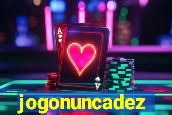 jogonuncadez