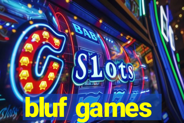 bluf games