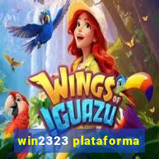 win2323 plataforma