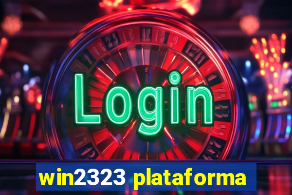 win2323 plataforma