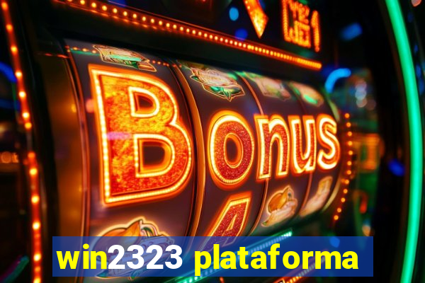 win2323 plataforma