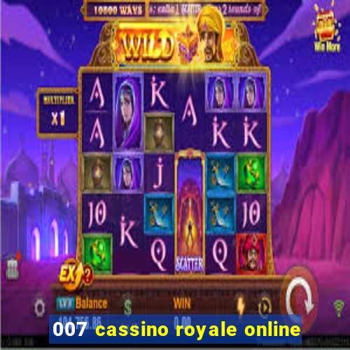 007 cassino royale online