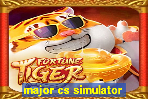 major cs simulator