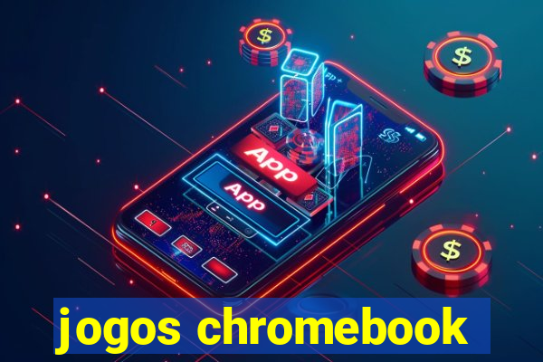 jogos chromebook