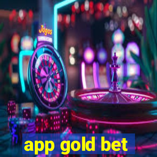 app gold bet