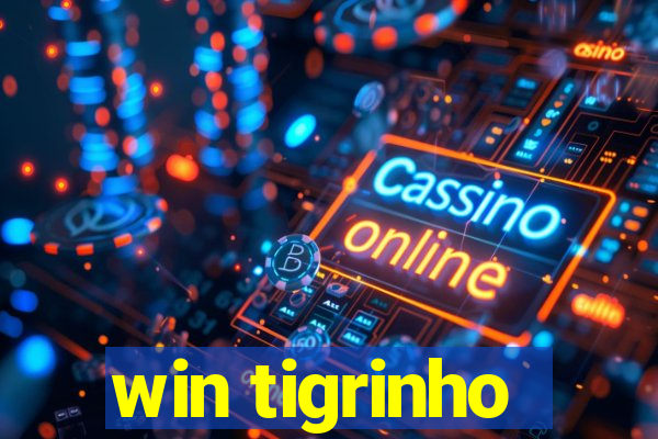 win tigrinho