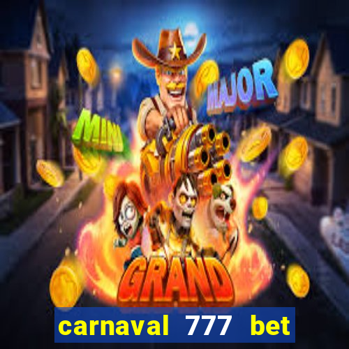 carnaval 777 bet paga mesmo