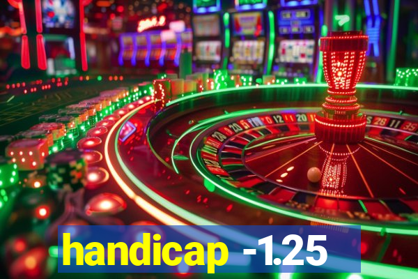 handicap -1.25