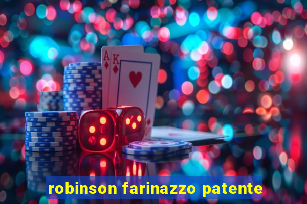 robinson farinazzo patente