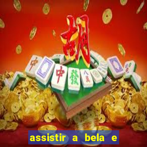 assistir a bela e a fera (1991 mega filmes)