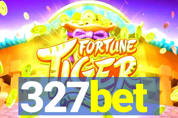 327bet