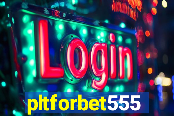 pltforbet555