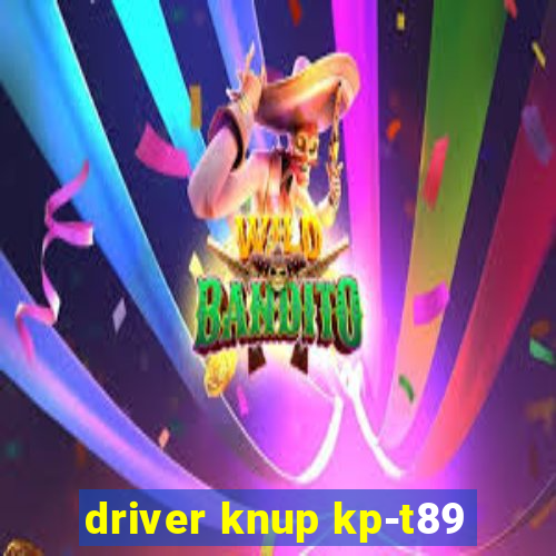 driver knup kp-t89