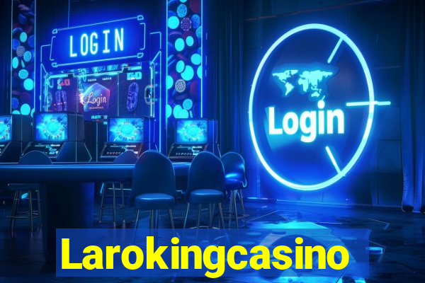 Larokingcasino